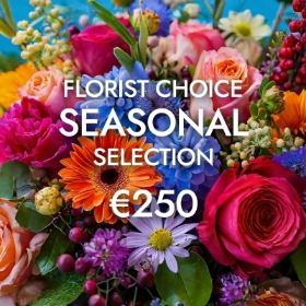 Florist Choice  €250