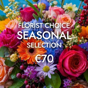 Florist Choice  €70